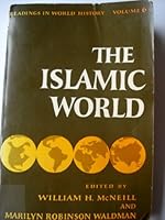 Islamic World (Readings in World History) 0195015711 Book Cover