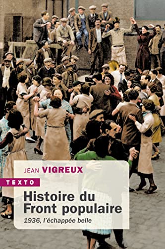 Histoire du Front populaire: l'échapée belle
