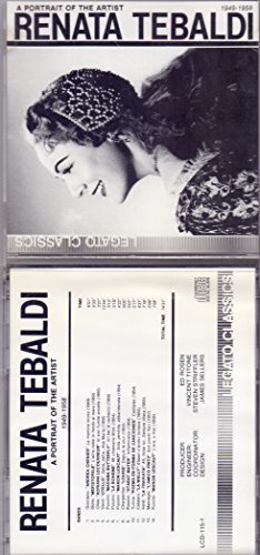 Portrait of the Artist - Renata Tebaldi 1949-1958 (Legato) by Renata Tebaldi (1992-12-18) [Audio CD]