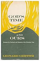 God's time and ours B0006BMO2A Book Cover