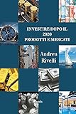 Investire dopo il 2020. Prodotti e mercati
