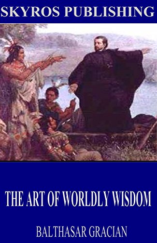 Cover of The Art of Worldly Wisdom