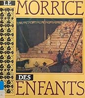 Le Morrice des Enfants 2891920694 Book Cover
