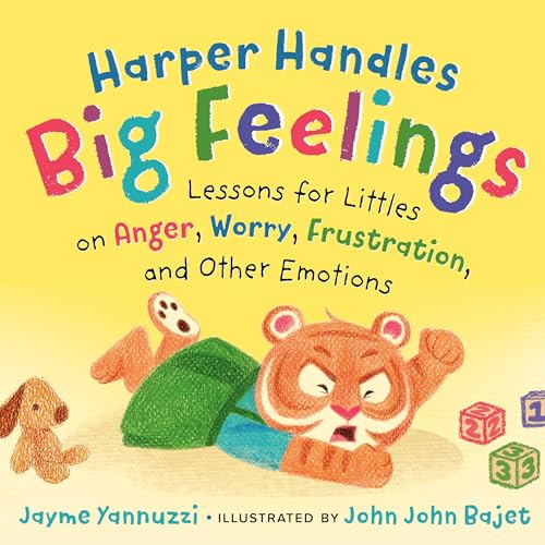 Image of Harper Handles Big Feelings: Lessons for Littles on Anger, Worry, Frustration, and Other Emotions