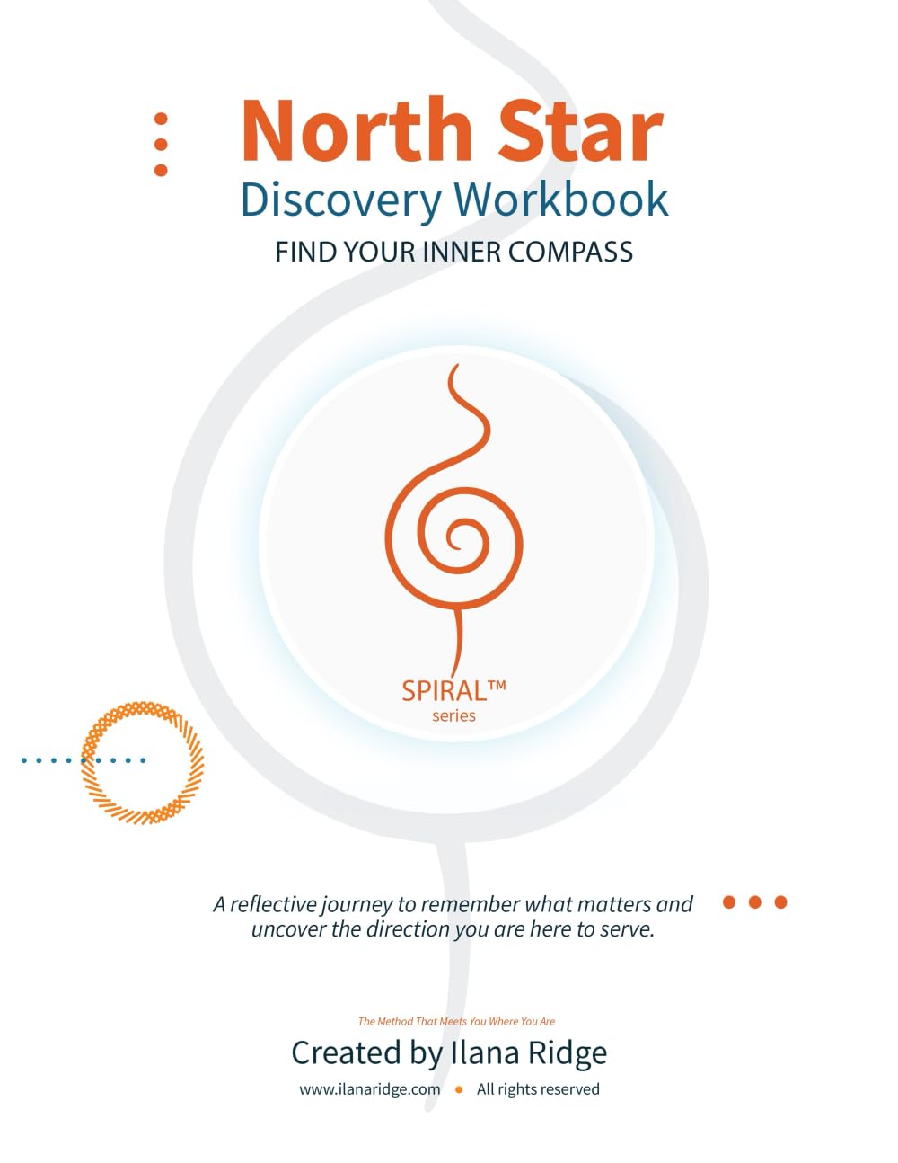 North Star Discovery Workbook: Find Your Inner Compass (Spiral)