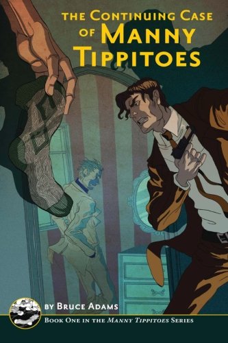 The Continuing Case of Manny Tippitoes