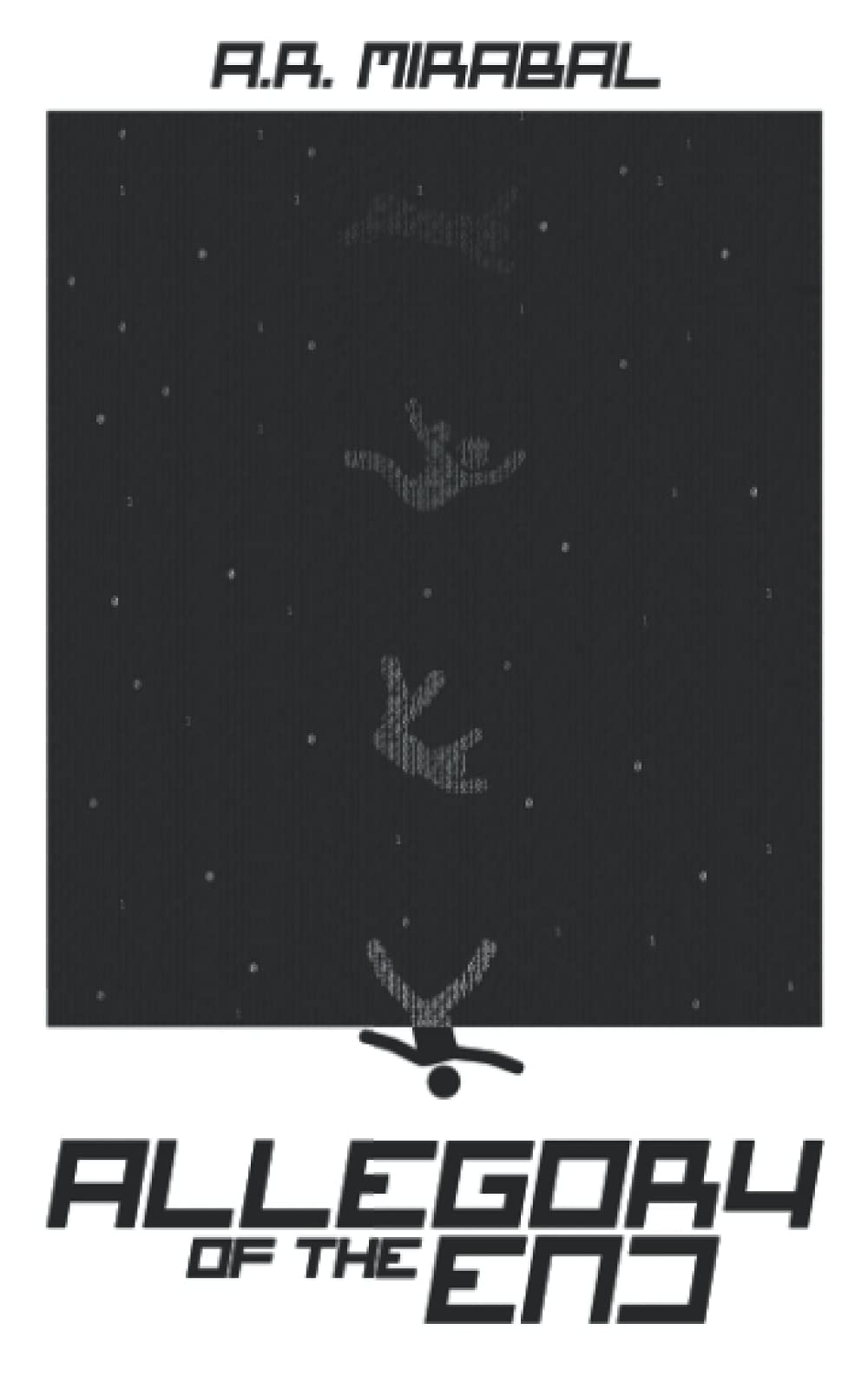 Allegory of the End: Volume One