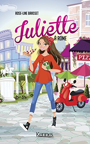 Télécharger Juliette à Rome Livre eBook France