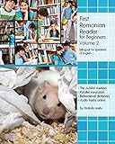 First Romanian Reader for beginners, Volume 2: bilingual for speakers of English Level A2 (Graded Romanian Readers) (Romanian Edition)