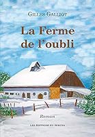 La ferme de l'oubli 2847510370 Book Cover
