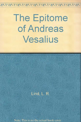 The Epitome of Andreas Vesalius 0262620111 Book Cover