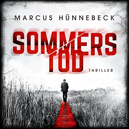 Sommers Tod Lukas Sommer 1 (HörbuchDownload) Marcus Hünnebeck