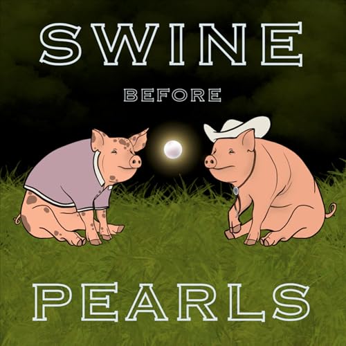 Couverture de Swine Before Pearls