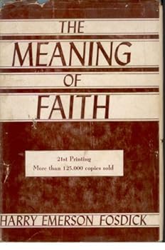 Hardcover The Meaning of Faith + The Meaning of Prayer, 2 book set Book