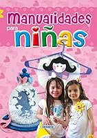 Manualidades para niñas 8467706813 Book Cover
