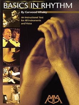 Basics in Rhythm: Instrumental Text for All Instruments & Voice