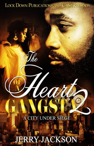 The Heart of a Gangsta 2: A City Under Seige