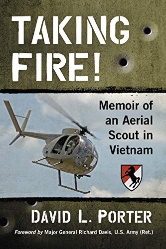 Image of Taking Fire!: Memoir of an Aerial Scout in Vietnam