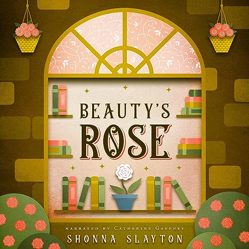 Beauty's Rose by Shonna Slayton episode artwork