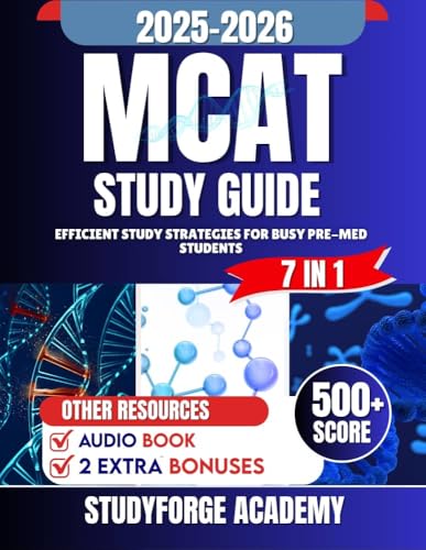 MCAT STUDY GUIDE 2025 - 2026: Efficient Study Strategies for Busy Pre-Med Students