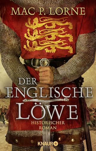 Der englische Löwe: Historischer Roman