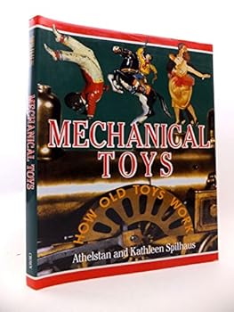 Hardcover Mechanical Toys: How Old Toys Work Book