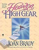  Heaven in High Gear by Joan Brady (1998-12-01)