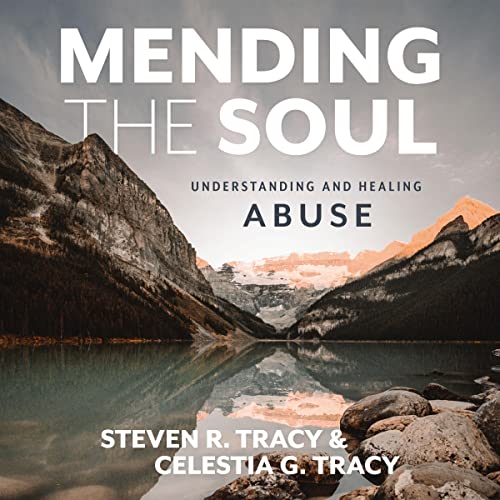 Mending the Soul, Second Edition by Steven R. Tracy, Celestia G Tracy episode artwork