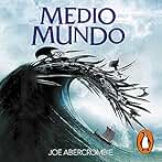 Medio mundo: El mar Quebrado, 2