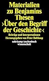  Materialien zu Walter Benjamins Thesen \'Über den Begriff der Geschichte\' - Beiträge und Interpretationen