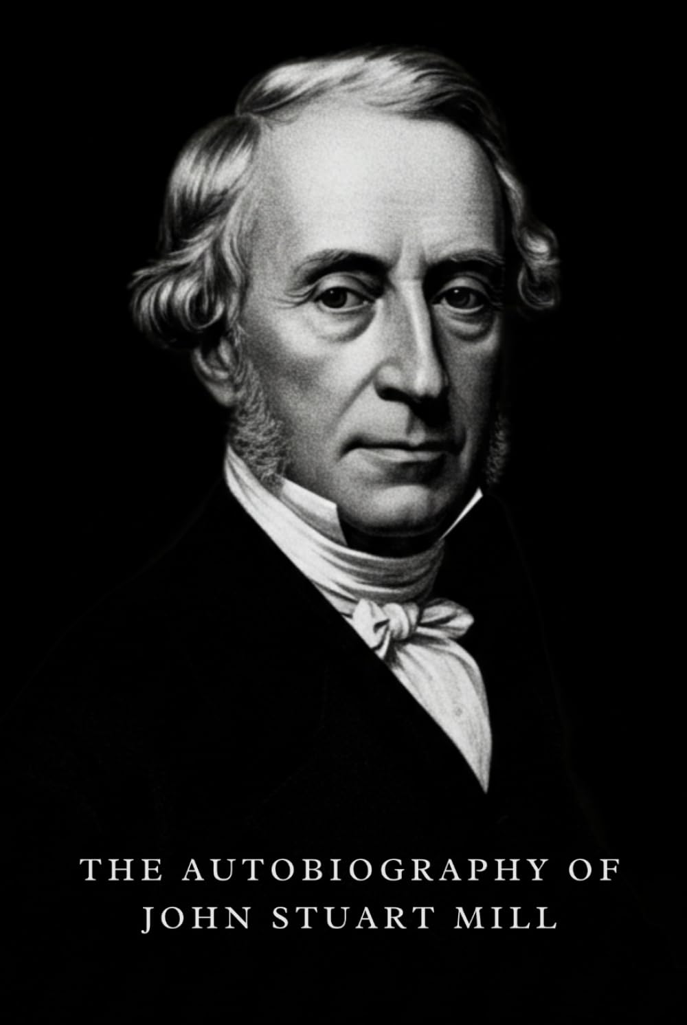 The Autobiography of John Stuart Mill