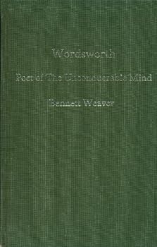 Hardcover Wordsworth: Poet of the Unconquerable Mind Book