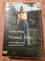 Niemands Tochter. Auf den Spuren eines vergessenen Lebens. 3828979033 Book Cover