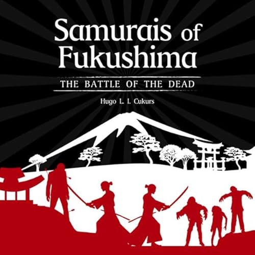 Samurais of Fukushima cover art