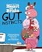 Heart and Brain: Gut Instincts: An Awkward Yeti Collection
