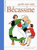  Quelle star cette Bécassine