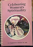 Celebrating Women's Spirituality-1993 Engagement Calander 0895945436 Book Cover