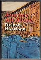 Journey all alone;: A novel B0006DYPDE Book Cover