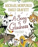 A Song of Gladness: A Story of Hope for Us and Our Planet