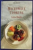Microwave Cooking (Cookery library) 0600569292 Book Cover