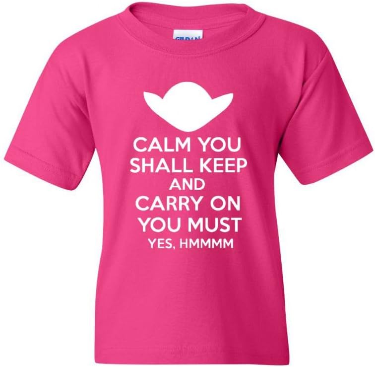 Calm You Shall Keep and Carry On You Must Yes, Hmmmm Novelty Youth Kids T-Shirt Tee