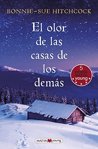 El olor de las casas de los demás (Narrativa infantil y juvenil)