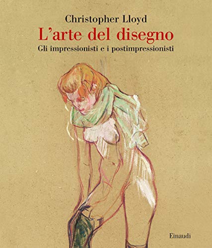 L'arte del disegno. Gli impressionisti e i postimpressionisti. Ediz. a colori