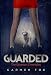 Guarded (The Silverton Chronicles Book 1)