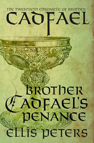 Brother Cadfael's Penance (The Chronicles of Brother Cadfael Book 20)