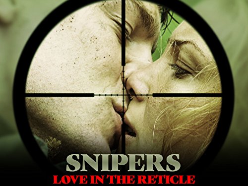 Snipers: Love In The Reticle