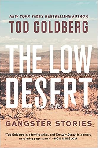 The Low Desert: Gangster Stories book cover