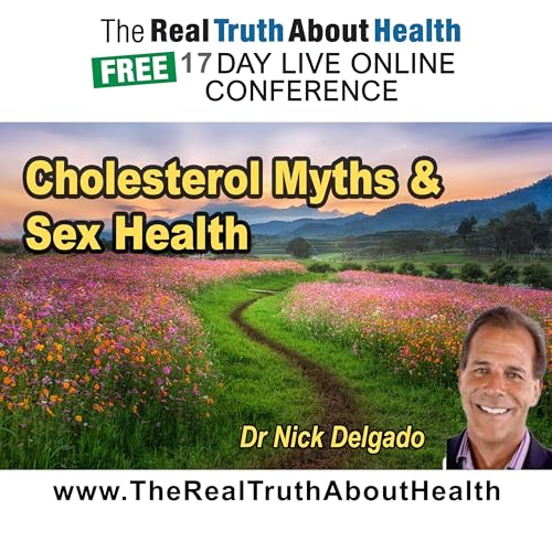 Cholesterol myths and sex health through plant-based living