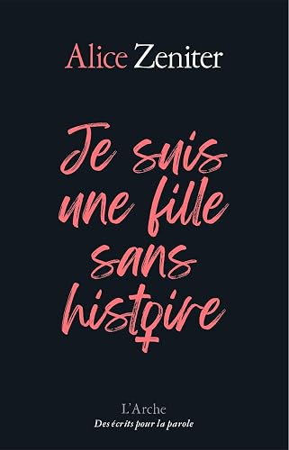 Couverture de Je suis une fille sans histoire