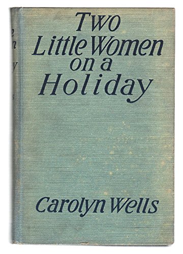 Two Little Women on a Holiday B00TWIBMXK Book Cover